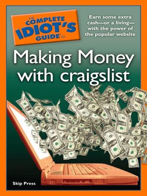 cover image of The Complete Idiot's Guide to Making Money with Craigslist